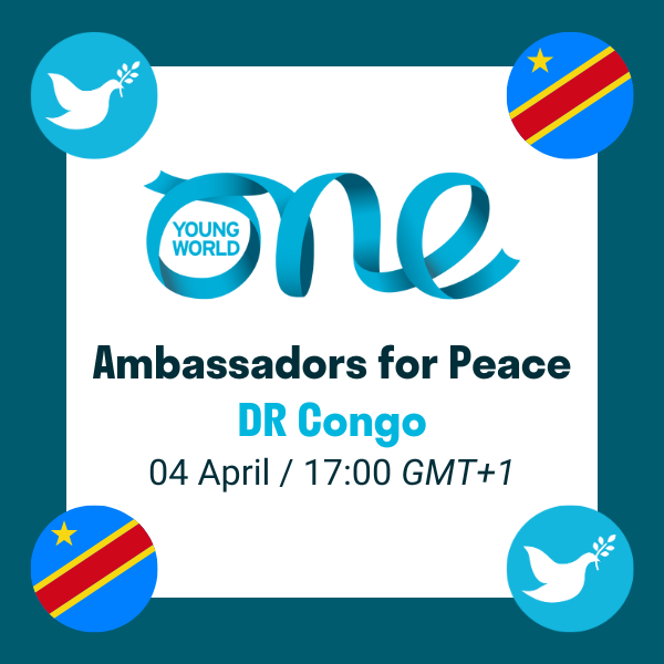 Text: Ambassadors for Peace: DR Congo, 4 April, 17:00 - 18:30 GMT+1
